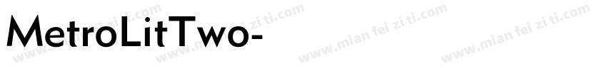 MetroLitTwo字体转换