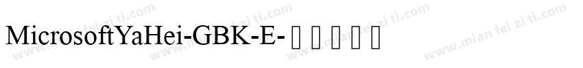 MicrosoftYaHei-GBK-E字体转换