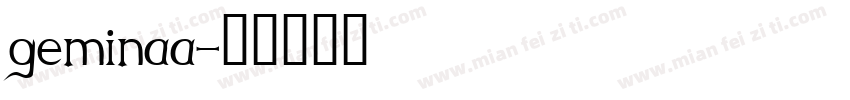 geminaa字体转换