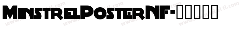 MinstrelPosterNF字体转换