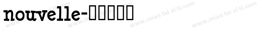 nouvelle字体转换