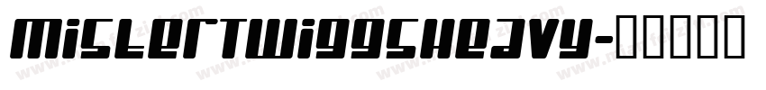 MisterTwiggsHeavy字体转换