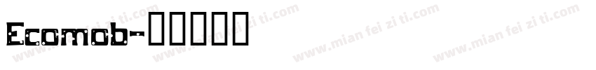 Ecomob字体转换