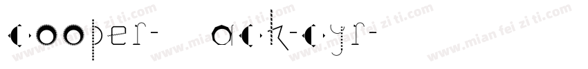 cooper-BLack-cyr字体转换