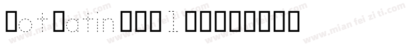 DotLatin_D21细化字体转换