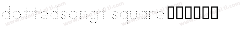 dottedsongtisquare字体转换