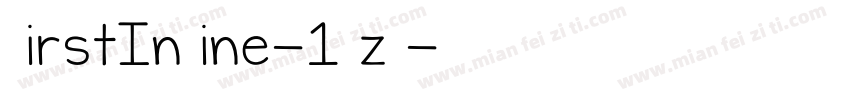 FirstInLine-1VzB字体转换