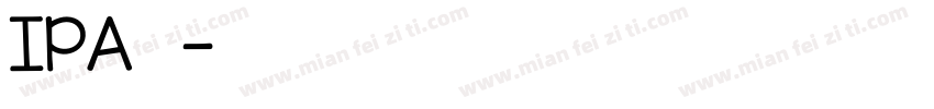 IPA字体字体转换