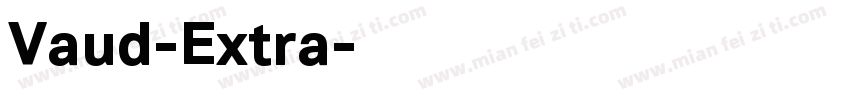 Vaud-Extra字体转换