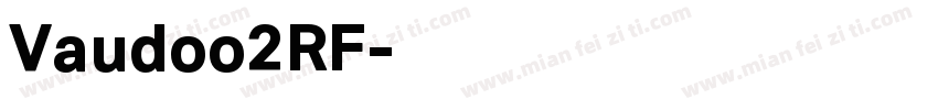 Vaudoo2RF字体转换