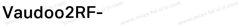Vaudoo2RF字体转换