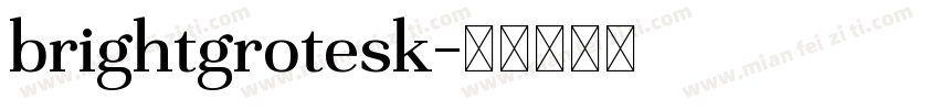 brightgrotesk字体转换