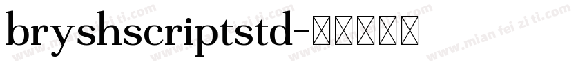 bryshscriptstd字体转换