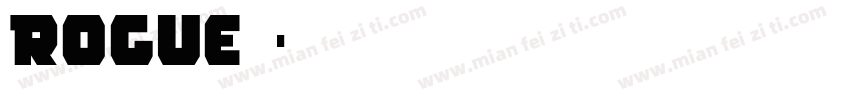 rogue字体下载字体转换