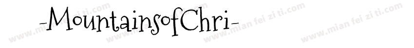免费下载-MountainsofChri字体转换