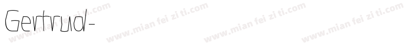 Gertrud字体转换