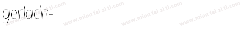 gerlach字体转换