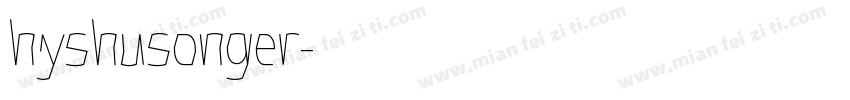 hyshusonger字体转换