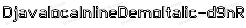 DjavalocaInlineDemoItalic-d9nR6字体转换