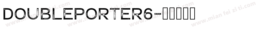 DoublePorter6字体转换