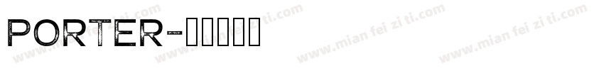 Porter字体转换
