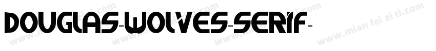 Douglas-Wolves-Serif字体转换