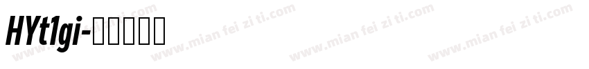 HYt1gi字体转换