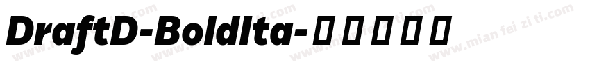 DraftD-BoldIta字体转换