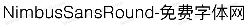 NimbusSansRound字体转换