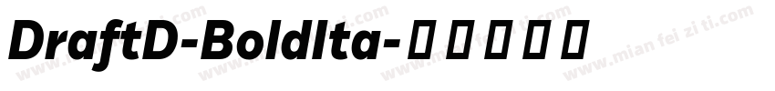 DraftD-BoldIta字体转换