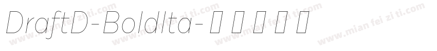 DraftD-BoldIta字体转换