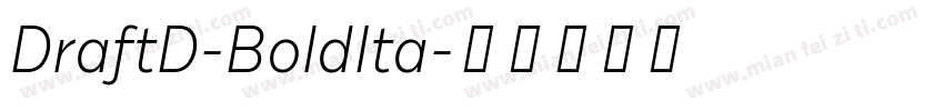 DraftD-BoldIta字体转换