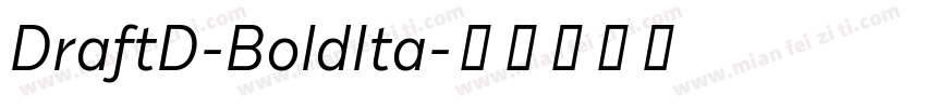DraftD-BoldIta字体转换