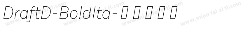 DraftD-BoldIta字体转换