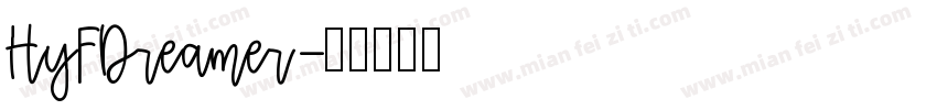HyFDreamer字体转换