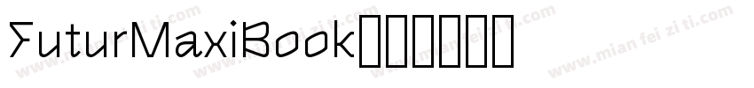 FuturMaxiBook字体转换