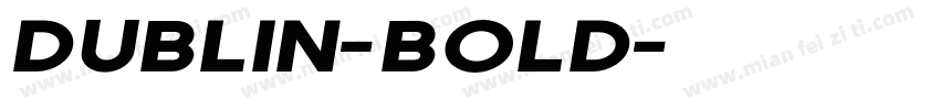 Dublin-Bold字体转换