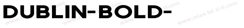 Dublin-Bold字体转换