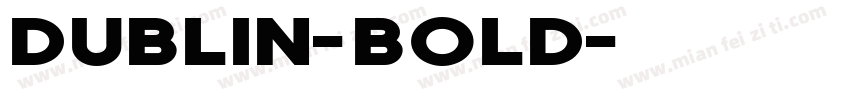 Dublin-Bold字体转换