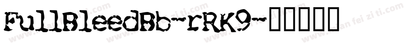 FullBleedBb-rRK9字体转换