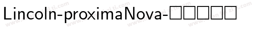Lincoln-proximaNova字体转换