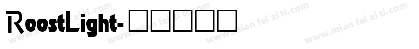 RoostLight字体转换