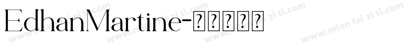 EdhanMartine字体转换