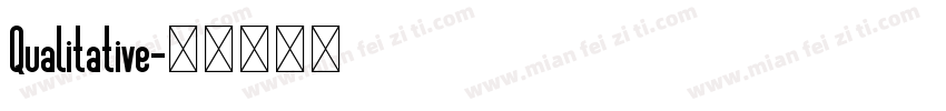 Qualitative字体转换