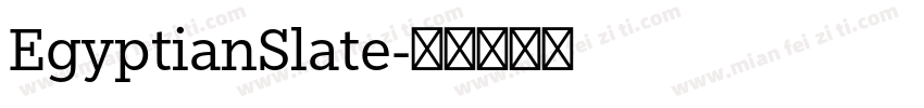EgyptianSlate字体转换