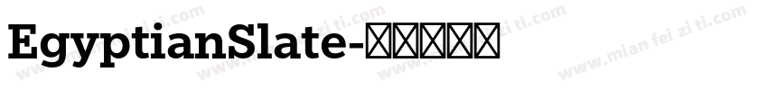 EgyptianSlate字体转换