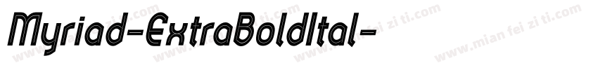 Myriad-ExtraBoldItal字体转换