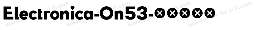 Electronica-On53字体转换