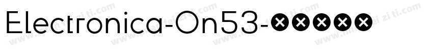 Electronica-On53字体转换