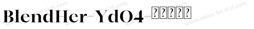 BlendHer-YdO4字体转换